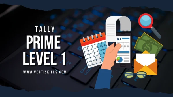 Tally Essential Level 1- Vertiskills
